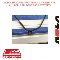 ALLOY LUGGAGE TRAY TRACK CATCHER FITS ALL POPULAR ROOF RACK SYSTEMS